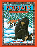 Bear & fox cover of Folktails: Animal Legends
